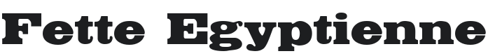 FetteEgyptienne Font Preview