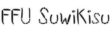 FFU SuwiKisu Font Preview