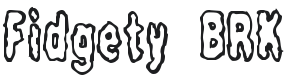 Fidgety Font Preview