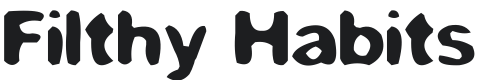 Filthy Habits Font Preview
