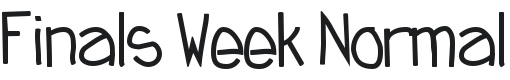 Finals Week Font Preview