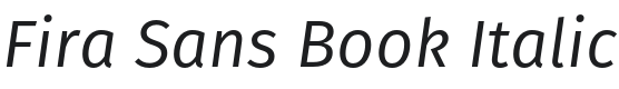 Fira Sans Book Italic Font Preview