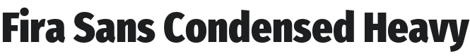 Fira Sans Condensed Heavy Font Preview