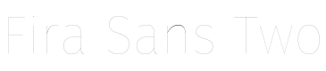 Fira Sans Two Font Preview