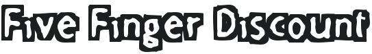 Five Finger Discount Font Preview