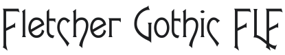 Fletcher Gothic FLF Font Preview