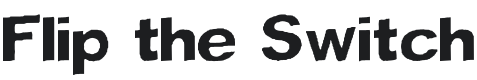Flip the Switch Font Preview