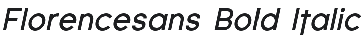 Florencesans Bold Italic Font Preview
