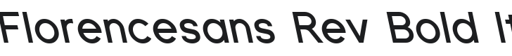 Florencesans Rev Bold Italic Font Preview