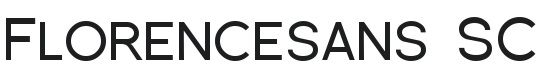 Florencesans SC Font Preview
