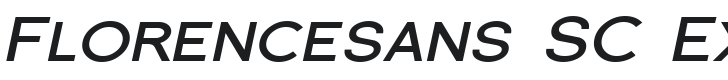 Florencesans SC Exp Bold Italic Font Preview