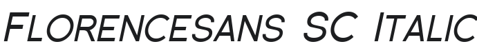 Florencesans SC Italic Font Preview