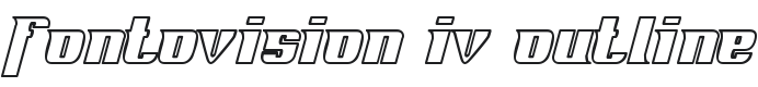 Fontovision IV outline Font Preview