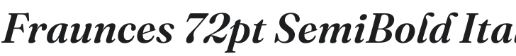 Fraunces 72pt SemiBold Italic Font Preview