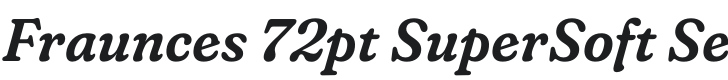 Fraunces 72pt SuperSoft SemiBold Italic Font Preview