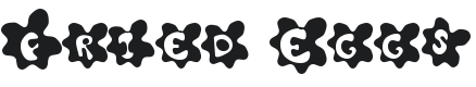 Fried Eggs Font Preview