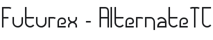 Futurex - AlternateTC Font Preview