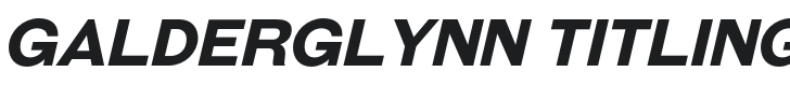 Galderglynn Titling Bold Italic Font Preview