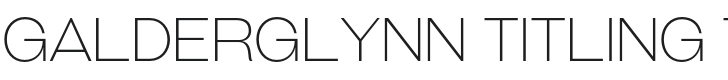 Galderglynn Titling Thin Font Preview
