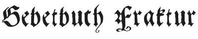 Gebetbuch Fraktur Font Preview