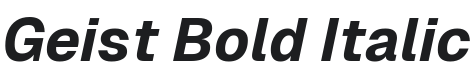 Geist Bold Italic Font Preview