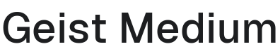 Geist Medium Font Preview
