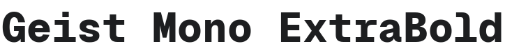 Geist Mono ExtraBold Font Preview