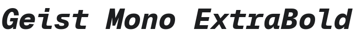 Geist Mono ExtraBold Italic Font Preview