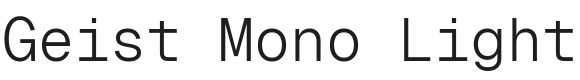 Geist Mono Light Font Preview