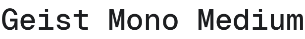Geist Mono Medium Font Preview