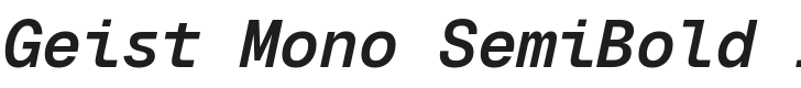 Geist Mono SemiBold Italic Font Preview