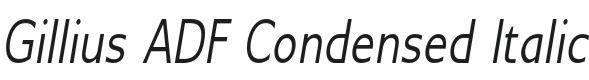 GilliusADF-CondItalic Font Preview