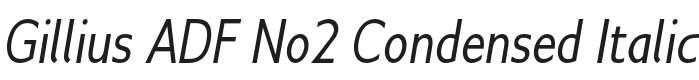 GilliusADFNo2-CondItalic Font Preview