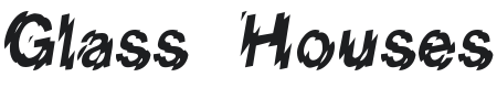 Glass Houses Font Preview