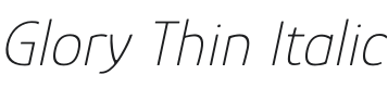 Glory Thin Italic Font Preview