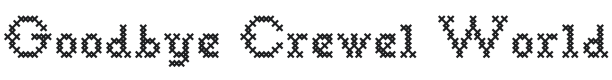Goodbye Crewel World NF Font Preview