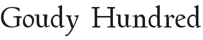 Goudy Hundred Font Preview
