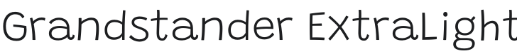 Grandstander ExtraLight Font Preview