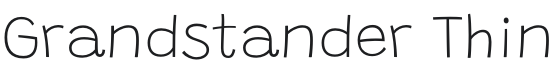 Grandstander Thin Font Preview