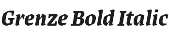 Grenze Bold Italic Font Preview