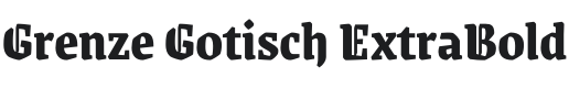 Grenze Gotisch ExtraBold Font Preview