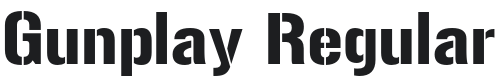 Gunplay Font Preview