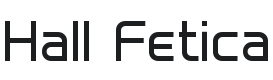 Hall Fetica Font Preview