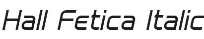 Hall Fetica Italic Font Preview