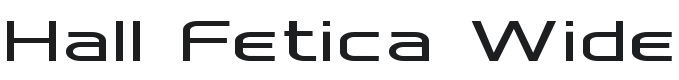 Hall Fetica Wide Font Preview