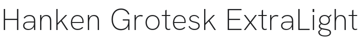 Hanken Grotesk ExtraLight Font Preview