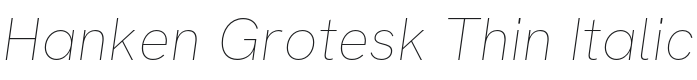 Hanken Grotesk Thin Italic Font Preview