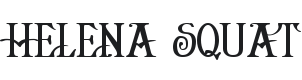 Helena Squat Font Preview