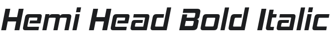 Hemi Head Bold Italic Font Preview