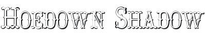 Hoedown Shadow Font Preview